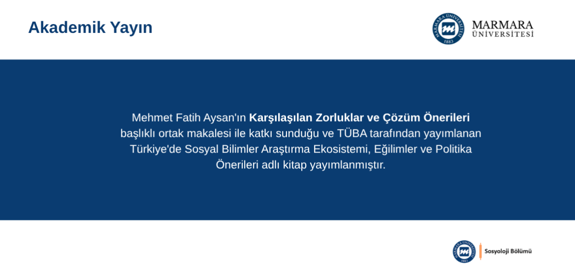 Mehmet Fatih Aysan'ın "Karşılaşılan Zorluklar ve Çözüm Önerileri" başlıklı ortak makalesi ile katkı sunduğu ve TÜBA tarafından yayımlanan kitap yayımlanmıştır.